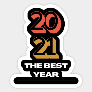 2021 the best year Sticker